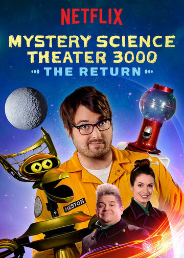 Смотреть Mystery Science Theater 3000: The Return (2017) онлайн в Хдрезка качестве 720p