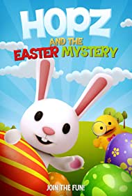Смотреть Hopz and the Easter Mystery (2021) онлайн в HD качестве 720p