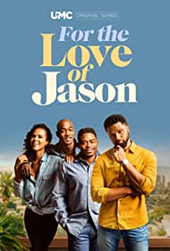 Смотреть For the Love of Jason (2020) онлайн в Хдрезка качестве 720p