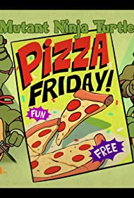 Смотреть Teenage Mutant Ninja Turtles in Pizza Friday! (2016) онлайн в HD качестве 720p