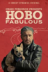 Смотреть Craig Ferguson's Hobo Fabulous (2019) онлайн в Хдрезка качестве 720p