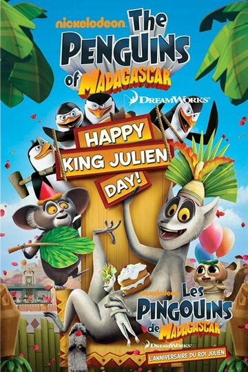 Смотреть The Penguins of Madagascar: Happy King Julien Day! (2010) онлайн в HD качестве 720p