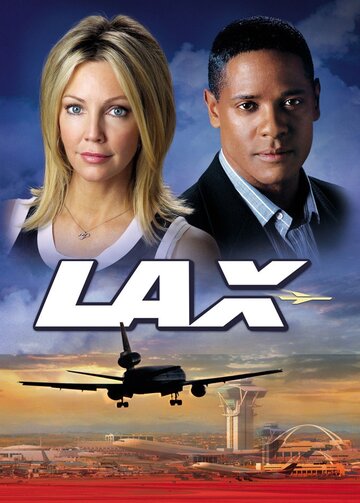 Смотреть Аэропорт Лос-Анджелеса (2004) онлайн в Хдрезка качестве 720p