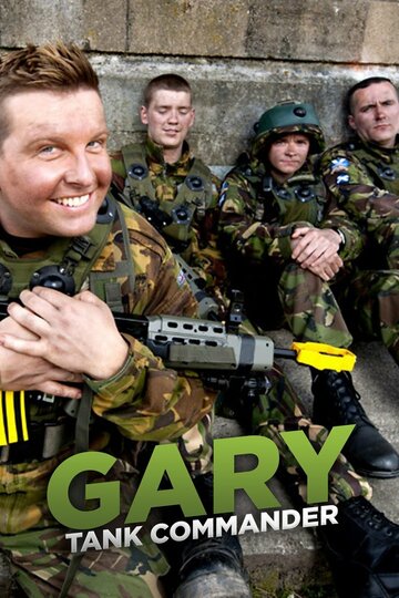 Смотреть Gary Tank Commander (2009) онлайн в Хдрезка качестве 720p