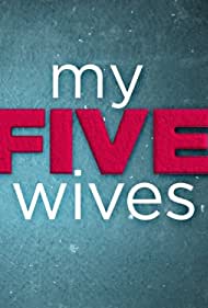 Смотреть Мои пять жён (2013) онлайн в Хдрезка качестве 720p