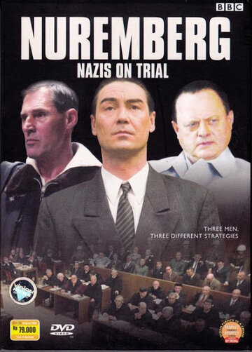 Смотреть Нюрнбергский процесс: Нацистские преступники на скамье подсудимых (2006) онлайн в Хдрезка качестве 720p