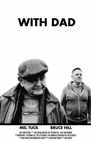 Смотреть With Dad (2015) онлайн в Хдрезка качестве 720p