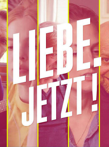 Смотреть Liebe. Jetzt! (2020) онлайн в Хдрезка качестве 720p