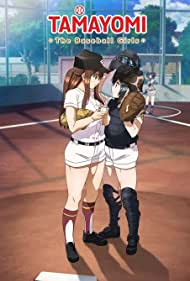 Смотреть Tamayomi: The Baseball Girls (2020) онлайн в Хдрезка качестве 720p