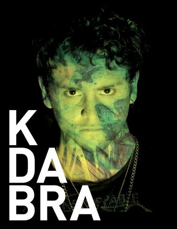 Смотреть Kdabra (2009) онлайн в Хдрезка качестве 720p