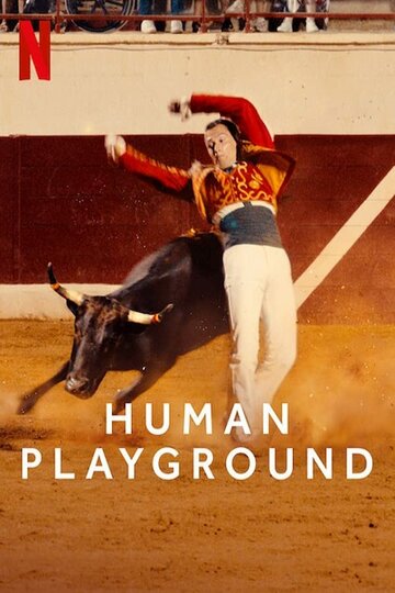 Смотреть Human Playground (2022) онлайн в Хдрезка качестве 720p