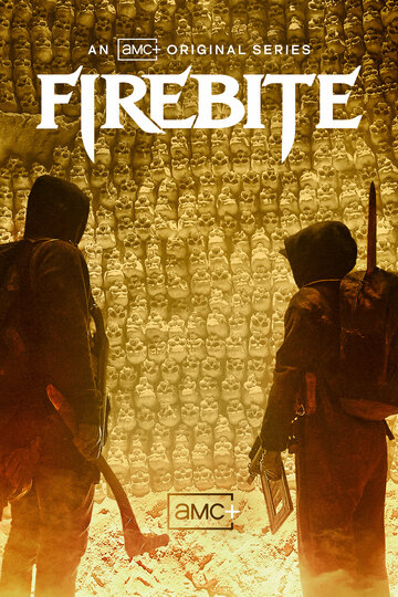 Смотреть Firebite (2021) онлайн в Хдрезка качестве 720p