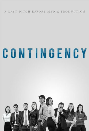Смотреть Contingency (2015) онлайн в Хдрезка качестве 720p
