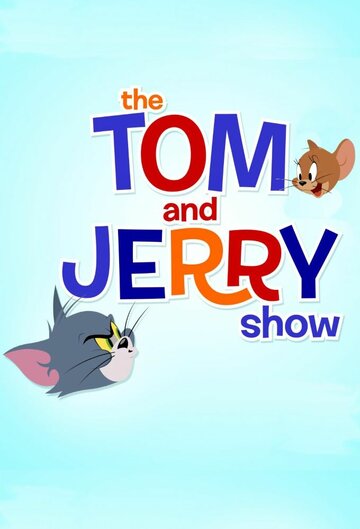 Смотреть Шоу Тома и Джерри (2014) онлайн в Хдрезка качестве 720p