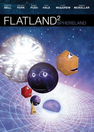 Смотреть Flatland 2: Sphereland (2012) онлайн в HD качестве 720p