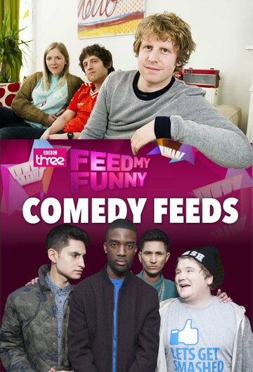 Смотреть BBC Comedy Feeds (2012) онлайн в Хдрезка качестве 720p