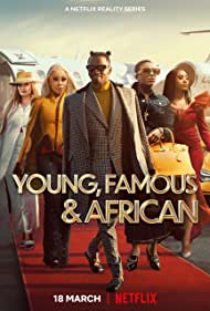 Смотреть Young, Famous & African (2022) онлайн в Хдрезка качестве 720p