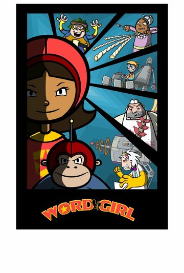 Смотреть WordGirl (2007) онлайн в Хдрезка качестве 720p