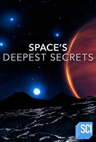 Смотреть Space's Deepest Secrets (2016) онлайн в Хдрезка качестве 720p