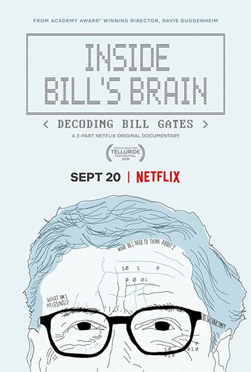 Смотреть Внутри мозга Билла: Расшифровка Билла Гейтса (2019) онлайн в Хдрезка качестве 720p